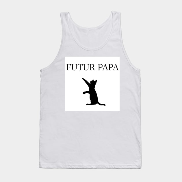 Future dad! Tank Top by Noamdelf06